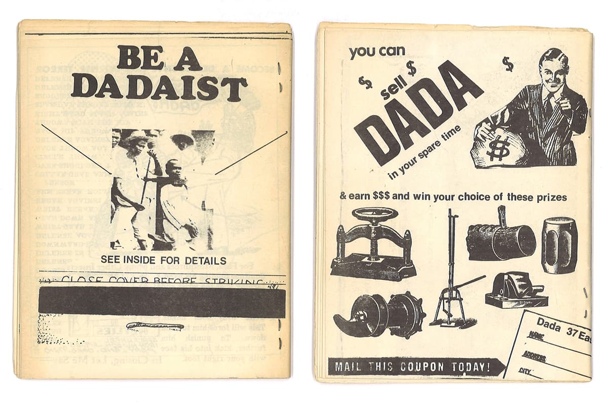 Zine back covers featuring Dadaist artwork and satirical advertisements on its covers. On the left cover, bold black text reads "BE A DADAIST" above a black-and-white collage of figures. Below the image, text reads "SEE INSIDE FOR DETAILS" and "CLOSE COVER BEFORE STRIKING" above a black striking strip. The right cover features the headline "you can sell DADA in your spare time" printed diagonally next to an illustration of a smiling man in a suit holding a sack with a dollar sign. Below this, text reads "& earn $$$ and win your choice of these prizes" above illustrations of various mechanical items, including a printing press, a barrel, and a siren. A mail-in coupon is visible in the bottom right corner with the text "MAIL THIS COUPON TODAY!" printed on a dark banner at the bottom.